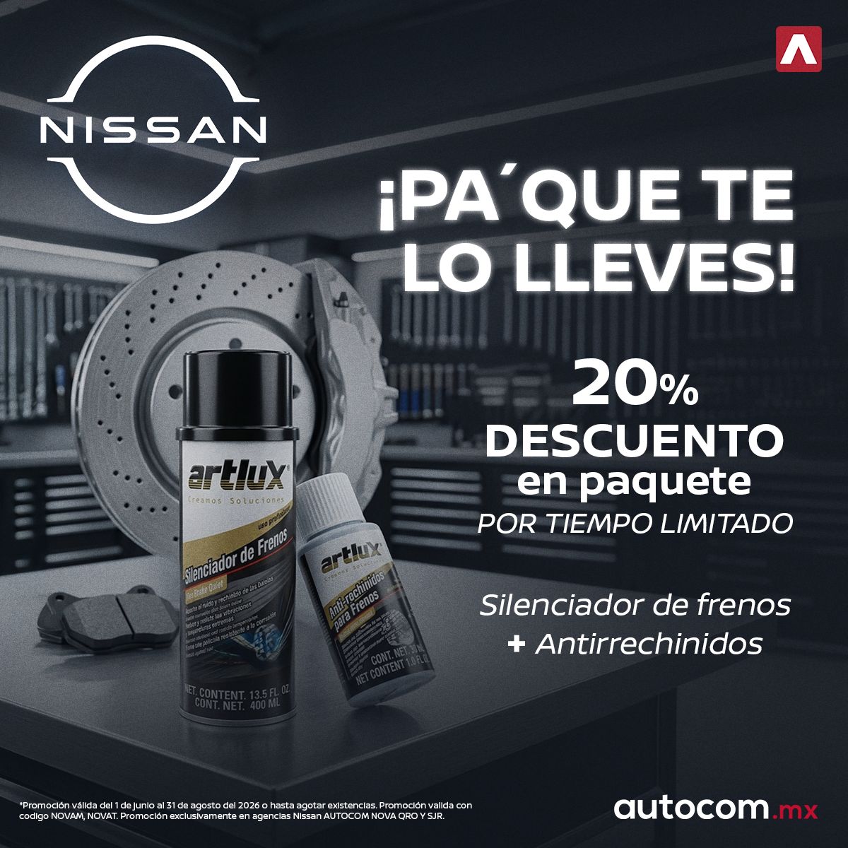 ¡Pa´ que te lo lleves! 20% de descuento en paquete de silenciador de frenos + antirrechinidos en Nissan Autocom